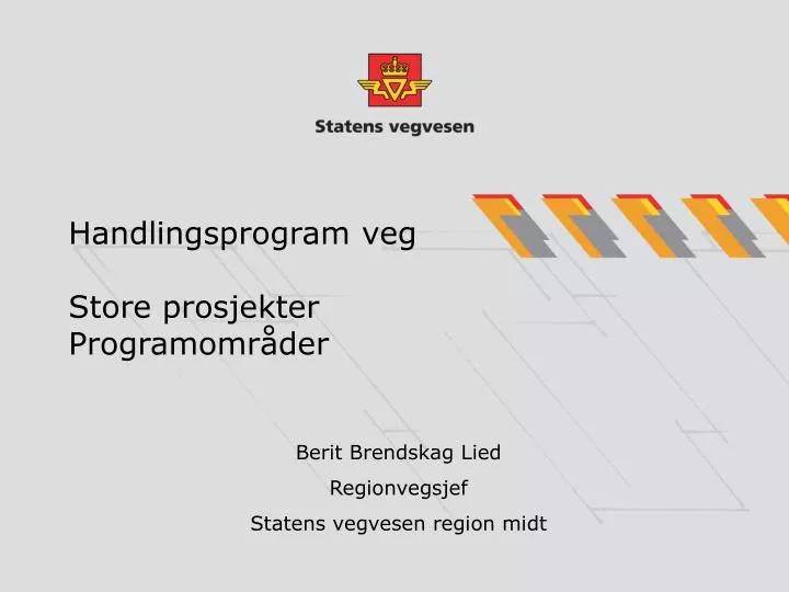 handlingsprogram veg store prosjekter programomr der