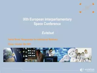 IXth European Interparliamentary Space Conference Eutelsat