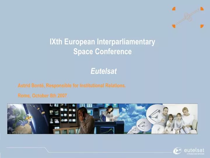 ixth european interparliamentary space conference eutelsat