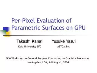 Per-Pixel Evaluation of Parametric Surfaces on GPU