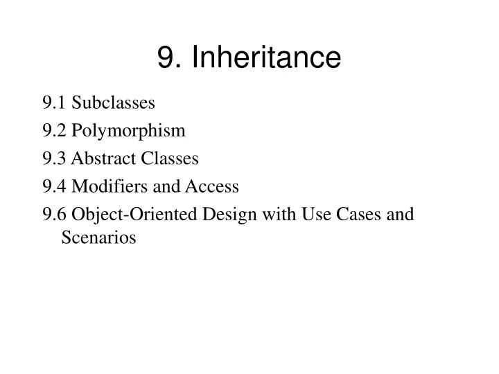 9 inheritance