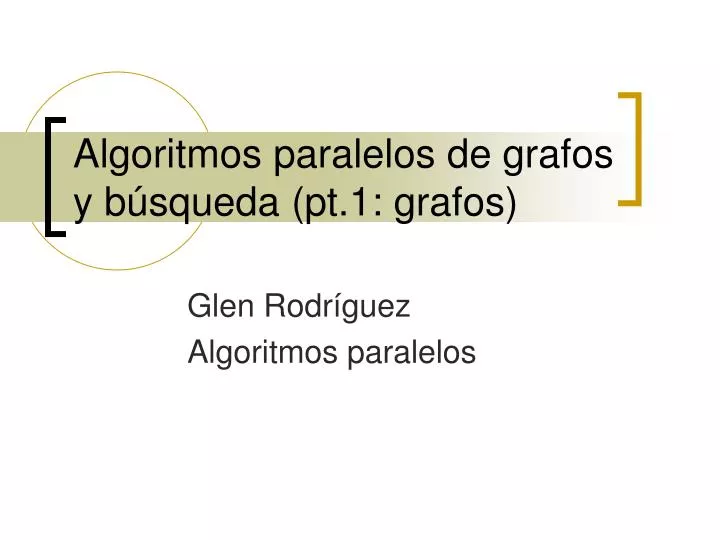 algoritmos paralelos de grafos y b squeda pt 1 grafos