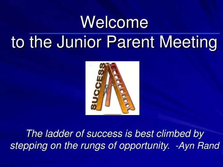 welcome to the junior parent meeting