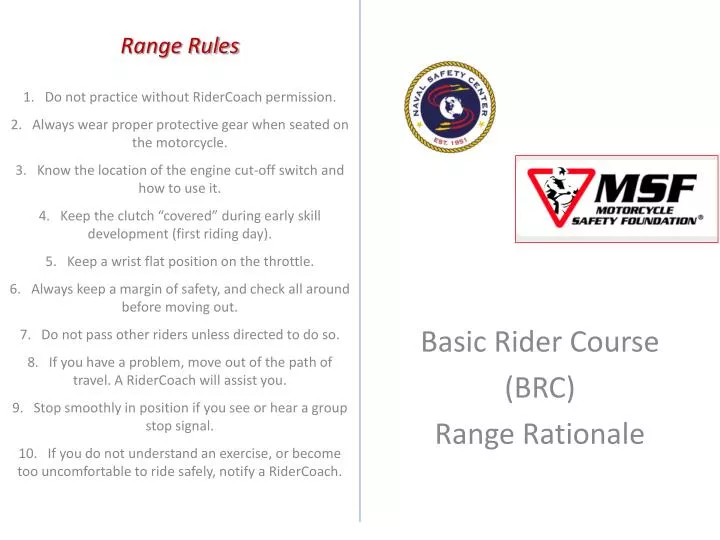 basic rider course brc range rationale