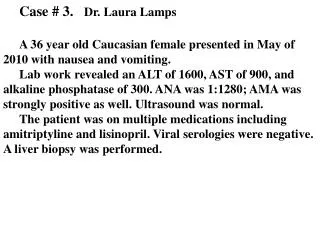 Case # 3. Dr. Laura Lamps