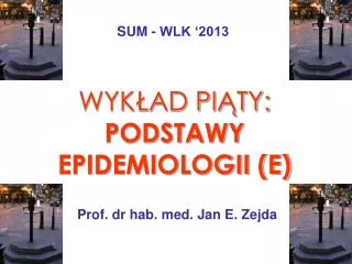 wyk ad pi ty podstawy epidemiologii e