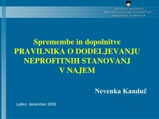 spremembe in dopolnitve pravilnika o dodeljevanju neprofitnih stanovanj v najem