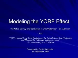 Modeling the YORP Effect