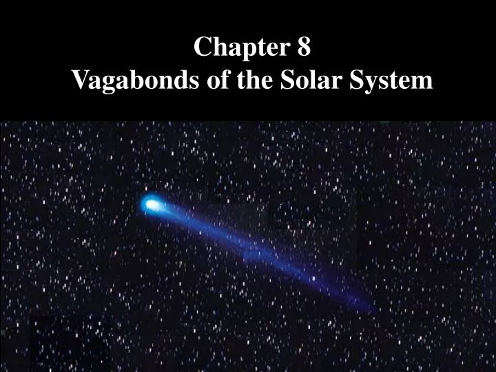 chapter 8 vagabonds of the solar system