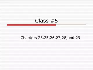 Class #5