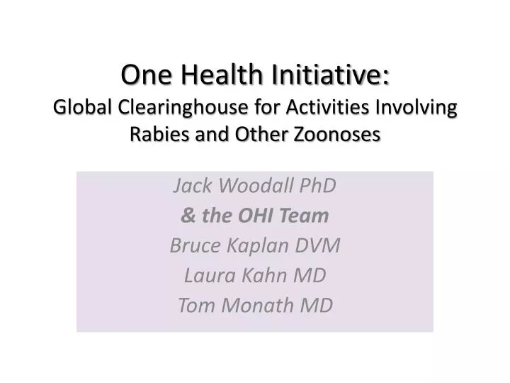 one health initiative global clearinghouse for activities involving rabies and other zoonoses