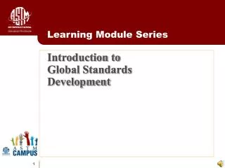 Introduction to Global Standards Development