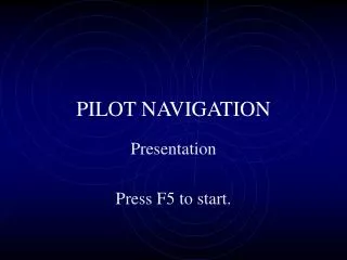 PILOT NAVIGATION