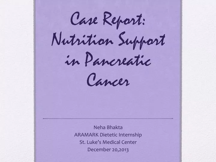 case report nutrition support in pancreatic cancer