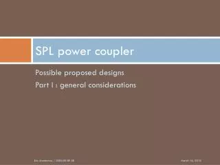 SPL power coupler