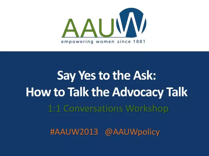 say yes to the ask how to talk the advocacy talk