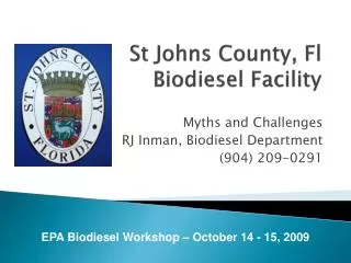 St Johns County, Fl Biodiesel Facility