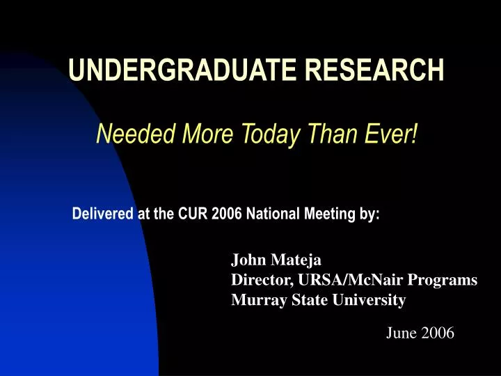 undergraduate research needed more today than ever
