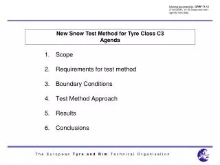 Scope Requirements for test method Boundary Conditions Test Method Approach Results Conclusions