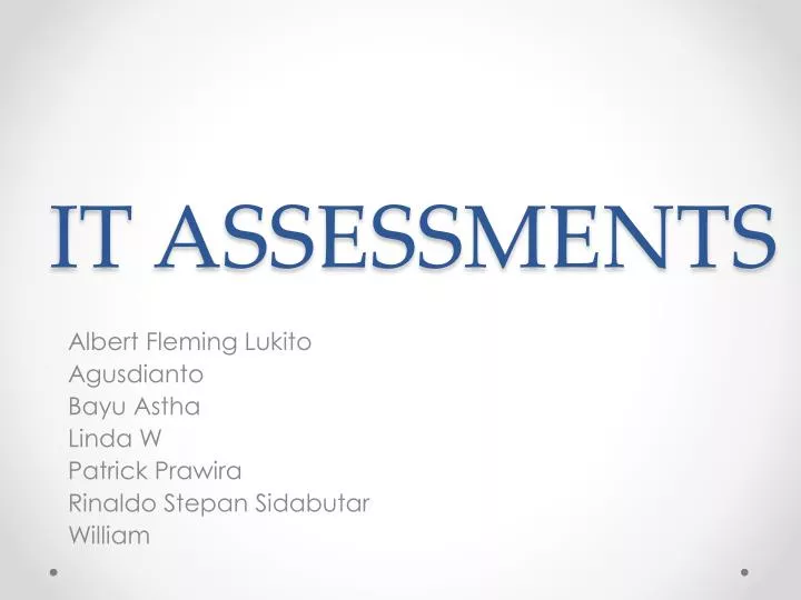 it assessments