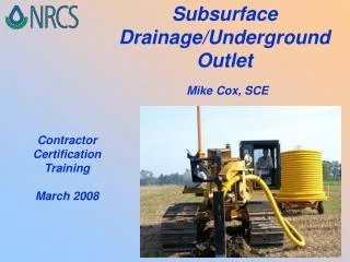 Subsurface Drainage/Underground Outlet