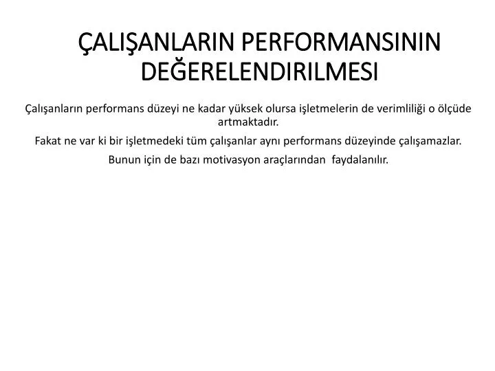 al anlar n performans n n de erelendirilmesi