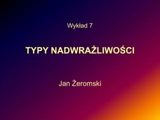 typy nadwra liwo ci