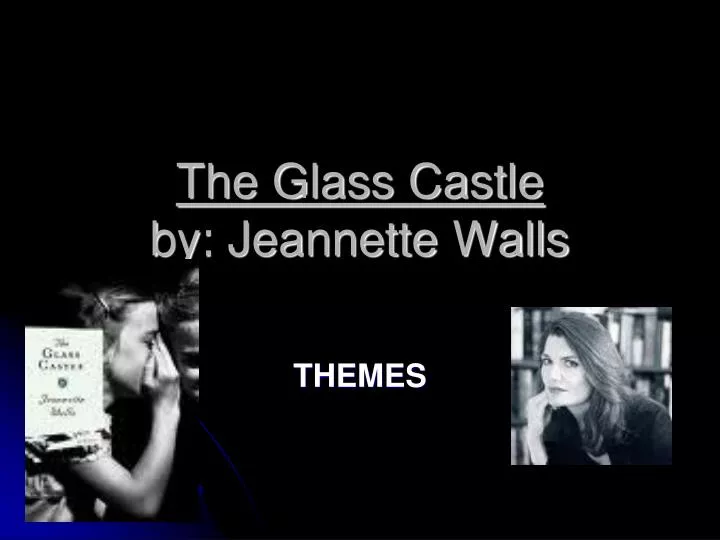 the glass castle by jeannette walls