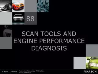 SCAN TOOLS AND ENGINE PERFORMANCE DIAGNOSIS