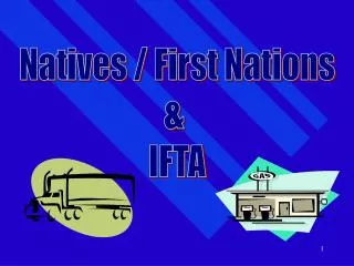 Natives / First Nations &amp; IFTA