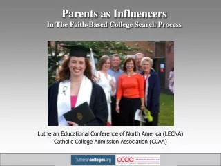 Parents as Influencers In The Faith-Based College Search Process