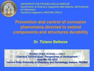 ROUND TABLE RUSSIA ? ITALY Chemical Technologies : Perspectives of development June 4th -7th 2012