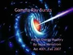 Gamma Ray Bursts - slide 1
