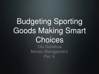 Budgeting Sporting Goods Making Smart Choices