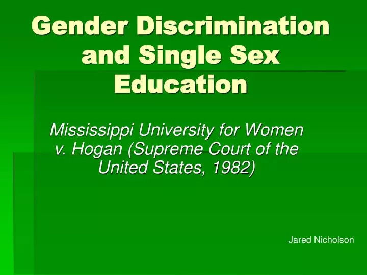 gender discrimination and single sex education