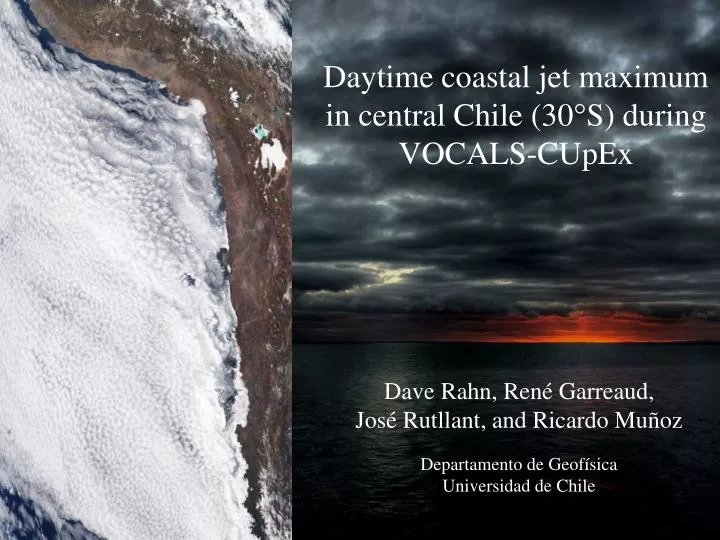 daytime coastal jet maximum in central chile 30 s during vocals cupex