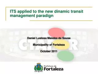 ITS applied to the new dinamic transit management paradign