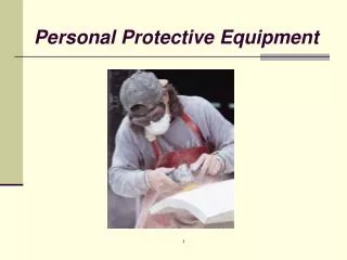 Personal Protective Equipment