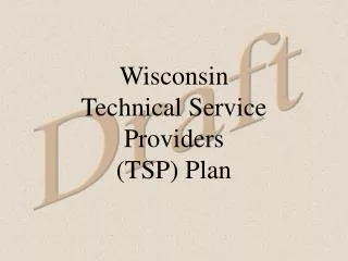 Wisconsin Technical Service Providers (TSP) Plan