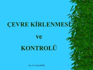 evre k rlenmes ve kontrol