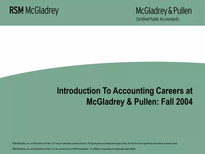 introduction to accounting careers at mcgladrey pullen fall 2004