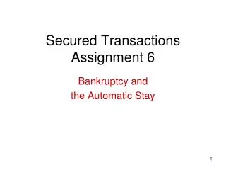 Secured Transactions Assignment 6