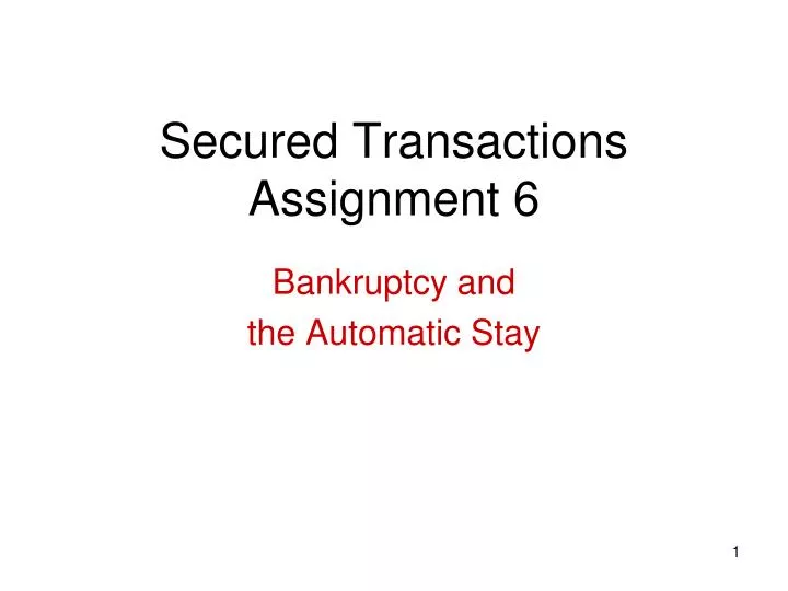 secured transactions assignment 6