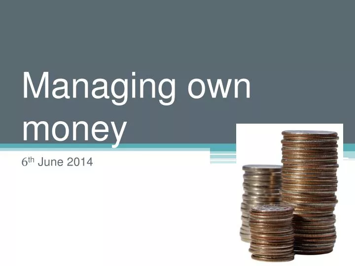 managing own money