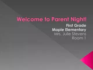 Welcome to Parent Night!