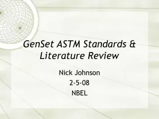 GenSet ASTM Standards &amp; Literature Review