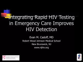 Integrating Rapid HIV Testing in Emergency Care Improves HIV Detection