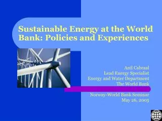 Sustainable Energy at the World Bank: Policies and Experiences