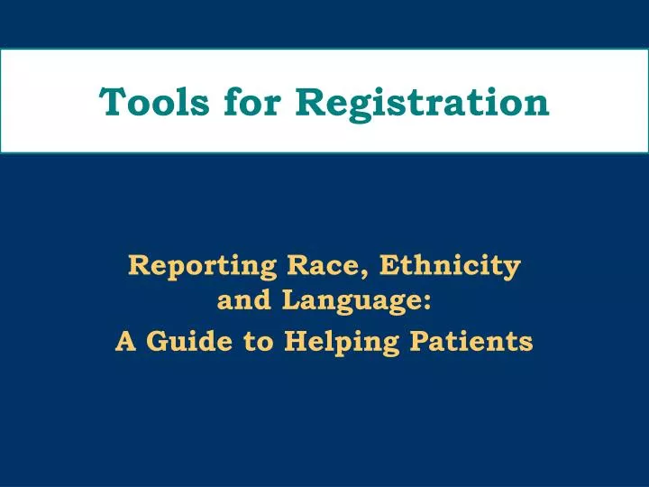 tools for registration