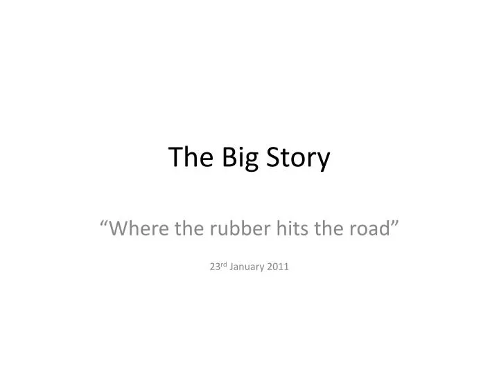 the big story